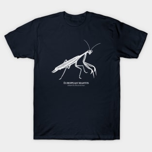 Praying Mantis design - European Mantis with Common and Scientific Names T-Shirt